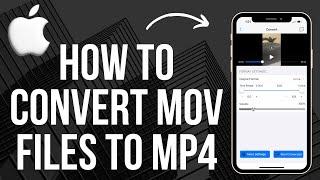 How To Convert MOV Files To MP4 on iPhone iPad 2024