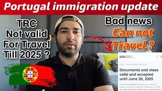 Portugal  TRC Not Valid for International Travel ?  Portugal immigration update