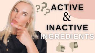 What are Active Ingredients? Active and Inactive Ingredients-Skincare