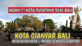 KOTA GIANYAR BALI  ALUN ALUN  KOTA DAN PASAR SENGGOL