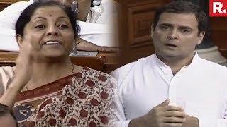 Nirmala Sitharaman - Rahul Gandhi Faceoff In Lok Sabha Over Rafale Deal