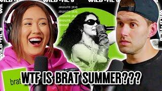 WTF is Brat Summer? Are We Too Old???  Wild Til 9 Episode 197