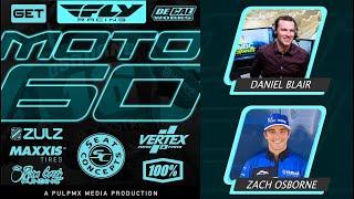 Fly Racing Moto60 Show - Pala MX 2024 with Zach Osborne & Daniel Blair