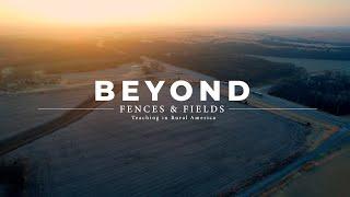 Beyond Fences and Fields  Teaching in Rural America - Trailer