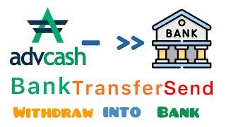 Advcash to Bank Account  Money Transfer  OnMoney Trendz