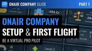 OnAir Company Guide - Part 1 Setup and First Flight  Flight Simulator Career Mode