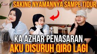 KA AZHAR NYURUH AKU QIRO️SAKING NYAMANNYA SAMPE TIDUR