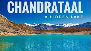 Chandrataal - Hidden and Most Beautiful Lake in Spiti Himachal Pradesh India