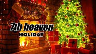 7th heaven - Holiday