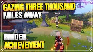 Gazing Three Thousand Miles Away + Hidden Achievement  World Quests and Puzzles 【Genshin Impact】