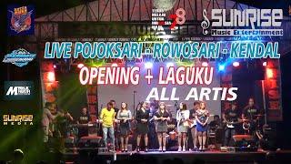 OPENING LAGUKU  ALL ARTIS  SUNRISE MUSIC ENTERTAINMENT  LIVE HUT RI KE 78 POJOKSARI - ROWOSARI