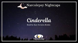 Narcolepsy Nightcaps Cinderella