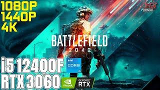 Battlefield 2042  i5 12400F + RTX 3060  1080p 1440p 4K benchmarks