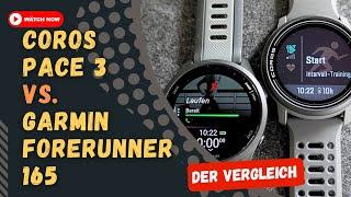 Garmin Forerunner 165 VS Coros Pace 3 Welche ist die beste Einsteigeruhr?