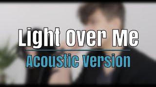 Sector 5 ft. Laura Oliveira - Light Over Me Acoustic Version