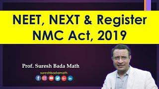 National Eligibility cum Entrance Test National Exit Test & National Register of  NMC Act 2012