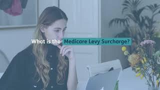 What is the Medicare Levy Surcharge?