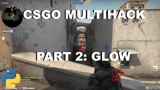 CSGO Python Multicheat Series PyMem  Episode 2 Glow ESP