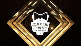 2020 Black Tie Harvest For Scholarships Online