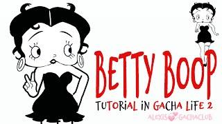 How to make BETTY BOOP in Gacha Life 2 #gl2 #bettyboop #trendingvideo