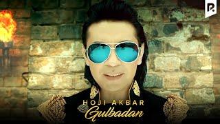 Hoji Akbar - Gulbadan  Хожи Акбар - Гулбадан