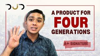 A Product for FOUR GENERATIONS  A+ Signature