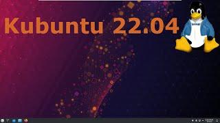Kubuntu 22.04 Full Tour