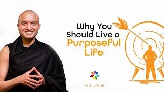 Why You Should Live a Purposeful Life - Om Swami English