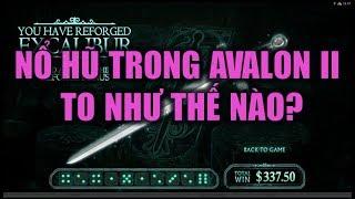  Game nổ hũ Avalon II nổ hũ to cỡ nào? - nhà cái 138vn