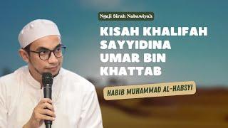 LIVE Kisah Khalifah Sayyidina Umar Bin Khattab  Habib Muhammad Al-Habsyi