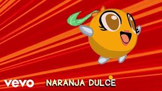 Naranja Dulce - Naranja Dulce