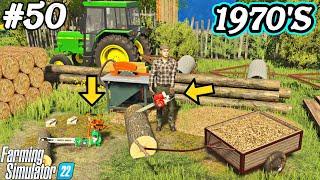 1970S. GOOD MONEY. Woodworking with new chainsaws. Farming simulator 22. FS 22. Timelapse. Ep 50