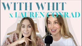 Lauren Conrad and I FINALLY Reunite  WITH WHIT   Whitney Port