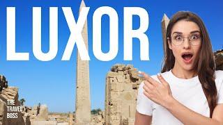 TOP 10 Things to do in Luxor Egypt 2024