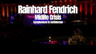 Rainhard Fendrich Midlife Crisis Symphonisch in Schönbrunn Official Video