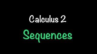 Calculus 2 Sequences Section 11.1  Math with Professor V