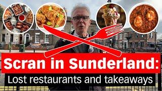 Scran in Sunderland Lost restaurants and takeaways