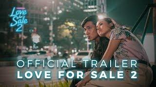 OFFICIAL TRAILER LOVE FOR SALE 2  31 OKTOBER 2019 DI BIOSKOP