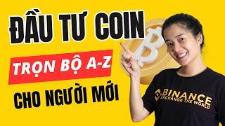 Hướng Dẫn Đầu Tư Coin Crypto từ A-Z Cho người mới bắt đầu trên Binance