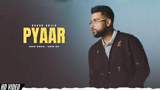 Pyaar - Karan Aujla New Song  New EP Official Video For Me  Song