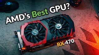 AMD RX 470 4GB in 2023 Is this AMDs Best Value GPU?