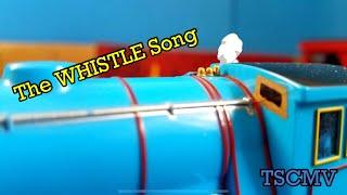 The Whistles Song  TSCMV