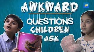 ScoopWhoop Awkward Questions Children Ask