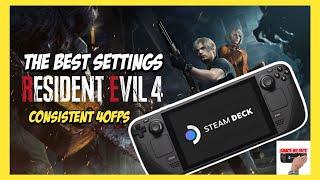 Resident Evil 4 Remake on STEAM DECK - Best Settings for a consistent and solid gaming experience