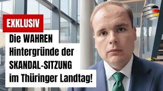 EXKLUSIV Die WAHREN Hintergründe der SKANDAL-SITZUNG im Thüringer Landtag