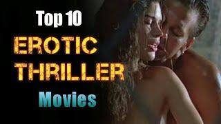 Top 10 Best Erotic thriller movies of all time