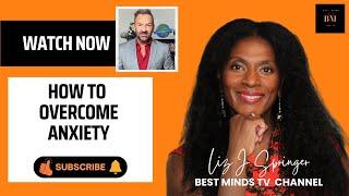 How to overcome anxiety with Kelly Fisher on Best Minds TV