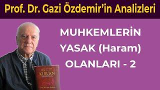 Muhkemler-YasakHaram Kurallar -2 - Prof. Dr. Gazi Özdemir