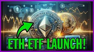 ETHEREUM ETF LAUNCH JULY 23 2024 WHAT TO EXPECT