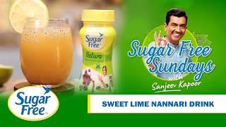 Sweet Lime Nannari Drink  Sugar Free Sundays  Sanjeev Kapoor Khazana